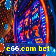 e66.com bet